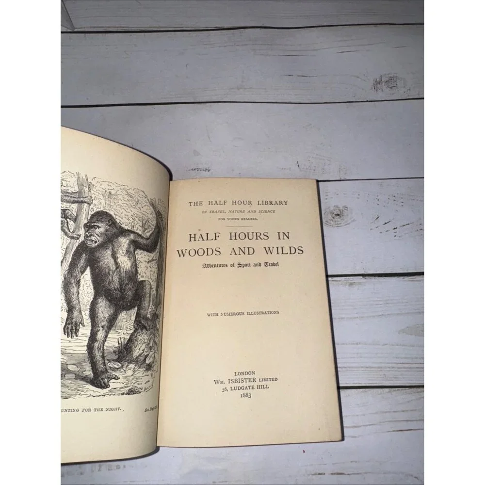 Half Hours in Woods and‎ Wilds 1883 HC Wm. Isbister Leather Spine Gift